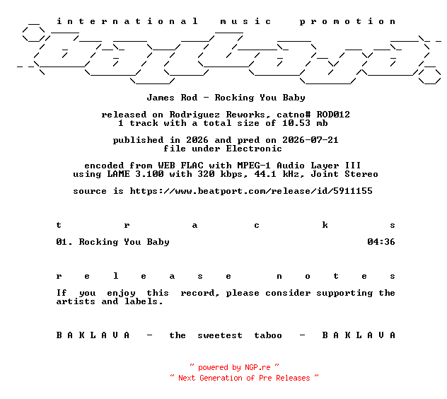 NFO for the release James_Rod-Rocking_You_Baby-(ROD012)-SINGLE-WEB-2026-BAKLAVA by BAKLAVA