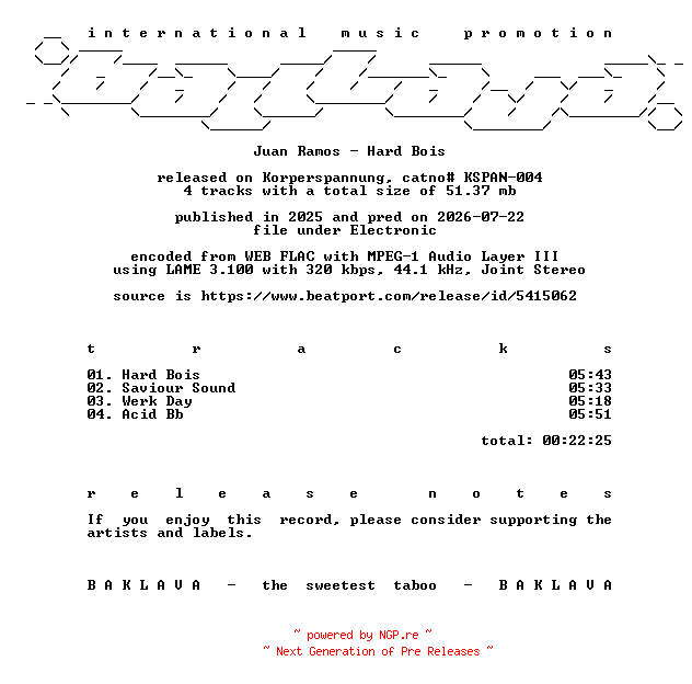 NFO for the release Juan_Ramos-Hard_Bois-(KSPAN-004)-WEB-2025-BAKLAVA by BAKLAVA