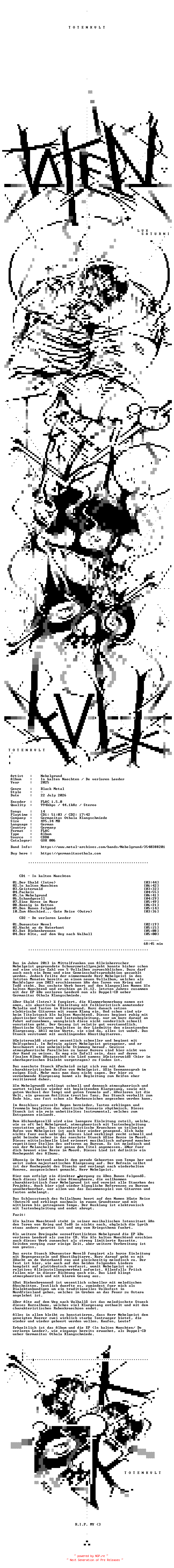 NFO for the release Nebelgrund-In_Kalten_Naechten__De_Verloren_Leeder-DE-2CD-FLAC-2025-TOTENKVLT by TOTENKVLT