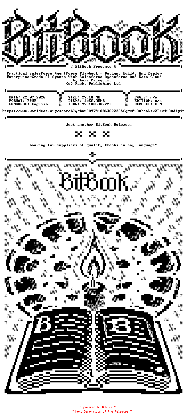 NFO for the release Packt.-.Practical.Salesforce.Agentforce.Playbook.2026.Retail.EPUB.eBook-BitBook by BitBook