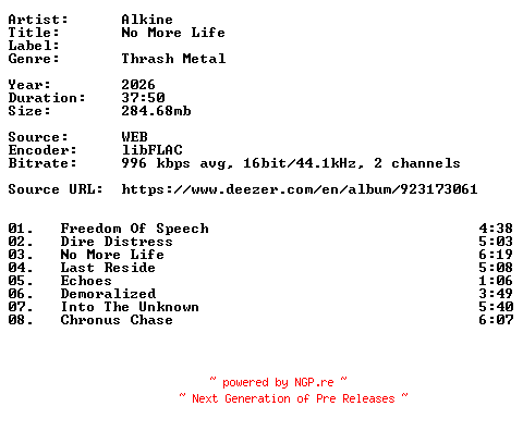 NFO for the release Alkine-No_More_Life-16BIT-WEB-FLAC-2026-VEXED by VEXED