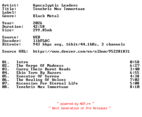 NFO for the release Apocalyptic_Leaders-Tenebris_Nox_Immortuae-16BIT-WEB-FLAC-2026-VEXED by VEXED