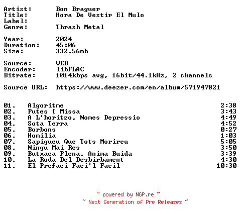 NFO for the release Bon_Braguer-Hora_De_Vestir_El_Mulo-ES-16BIT-WEB-FLAC-2024-VEXED by VEXED