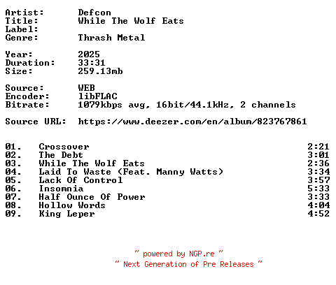 NFO for the release Defcon-While_The_Wolf_Eats-16BIT-WEB-FLAC-2025-VEXED by VEXED