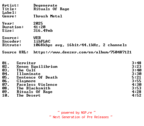 NFO for the release Degenerate-Rituals_Of_Rage-16BIT-WEB-FLAC-2025-VEXED by VEXED