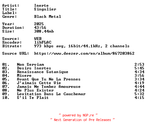 NFO for the release Inerte-Singulier-FR-16BIT-WEB-FLAC-2025-VEXED by VEXED