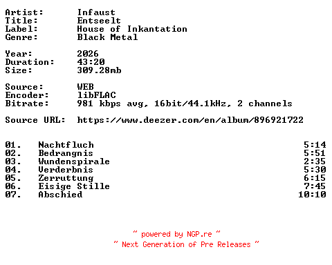 NFO for the release Infaust-Entseelt-DE-16BIT-WEB-FLAC-2026-VEXED by VEXED