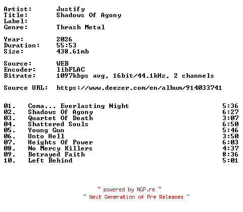 NFO for the release Justify-Shadows_Of_Agony-16BIT-WEB-FLAC-2026-VEXED by VEXED