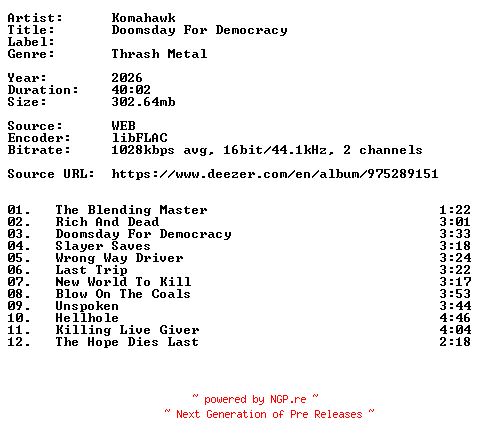 NFO for the release Komahawk-Doomsday_For_Democracy-16BIT-WEB-FLAC-2026-VEXED by VEXED