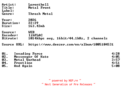 NFO for the release Lorenthell-Metal_Front-16BIT-WEB-FLAC-2026-VEXED by VEXED
