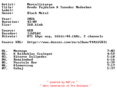 NFO for the release Merculistarya-Arado_Fajdalom_A_Tunodes_Medreben-HU-16BIT-WEB-FLAC-2026-VEXED by VEXED