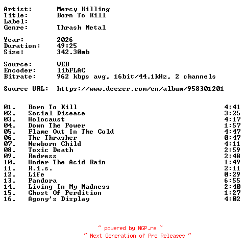 NFO for the release Mercy_Killing-Born_To_Kill-16BIT-WEB-FLAC-2026-VEXED by VEXED