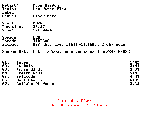 NFO for the release Moon_Wisdom-Let_Water_Flow-16BIT-WEB-FLAC-2026-VEXED by VEXED