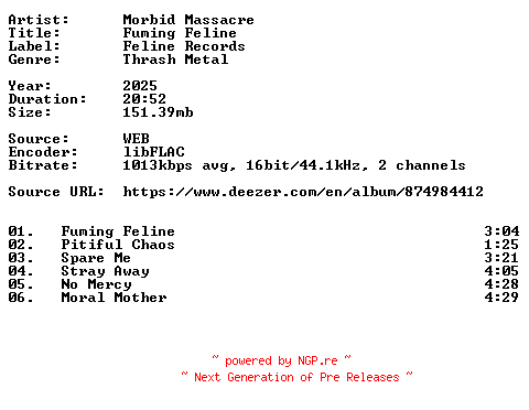 NFO for the release Morbid_Massacre-Fuming_Feline-16BIT-WEB-FLAC-2025-VEXED by VEXED