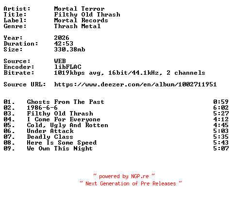 NFO for the release Mortal_Terror-Filthy_Old_Thrash-16BIT-WEB-FLAC-2026-VEXED by VEXED