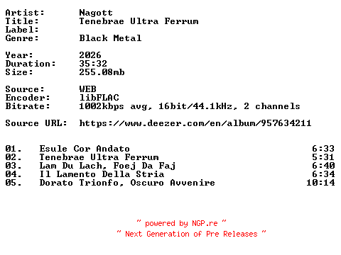 NFO for the release Nagott-Tenebrae_Ultra_Ferrum-IT-16BIT-WEB-FLAC-2026-VEXED by VEXED