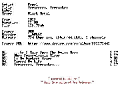NFO for the release Pepel-Vergessen_Versunken-16BIT-WEB-FLAC-2025-VEXED by VEXED