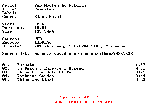 NFO for the release Per_Noctem_Et_Nebulam-Forsaken-16BIT-WEB-FLAC-2026-VEXED by VEXED