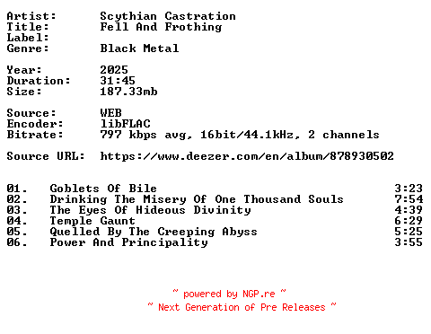 NFO for the release Scythian_Castration-Fell_And_Frothing-16BIT-WEB-FLAC-2025-VEXED by VEXED