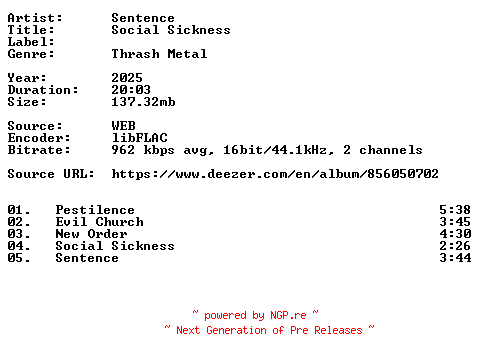 NFO for the release Sentence-Social_Sickness-16BIT-WEB-FLAC-2025-VEXED by VEXED
