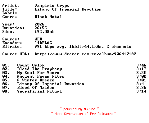 NFO for the release Vampiric_Crypt-Litany_Of_Imperial_Devotion-16BIT-WEB-FLAC-2026-VEXED by VEXED
