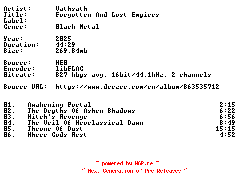 NFO for the release Vathsath-Forgotten_And_Lost_Empires-16BIT-WEB-FLAC-2025-VEXED by VEXED