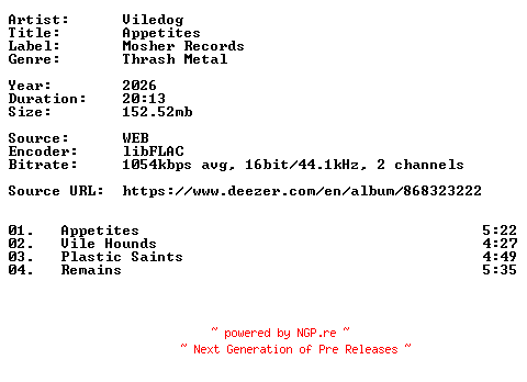 NFO for the release Viledog-Appetites-16BIT-WEB-FLAC-2026-VEXED by VEXED