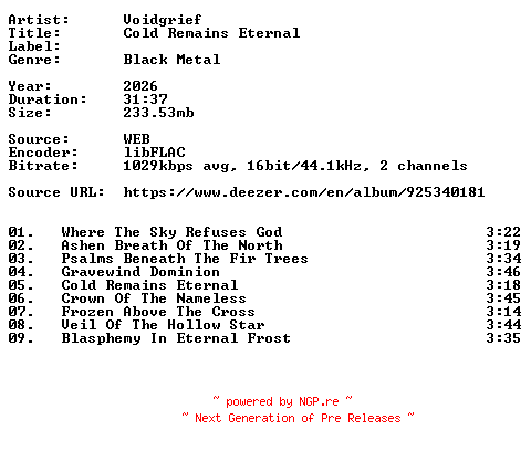 NFO for the release Voidgrief-Cold_Remains_Eternal-16BIT-WEB-FLAC-2026-VEXED by VEXED