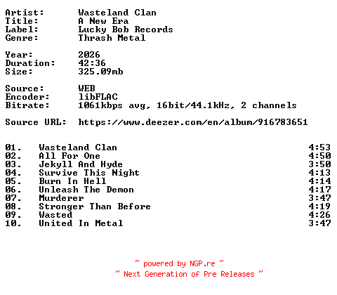 NFO for the release Wasteland_Clan-A_New_Era-16BIT-WEB-FLAC-2026-VEXED by VEXED