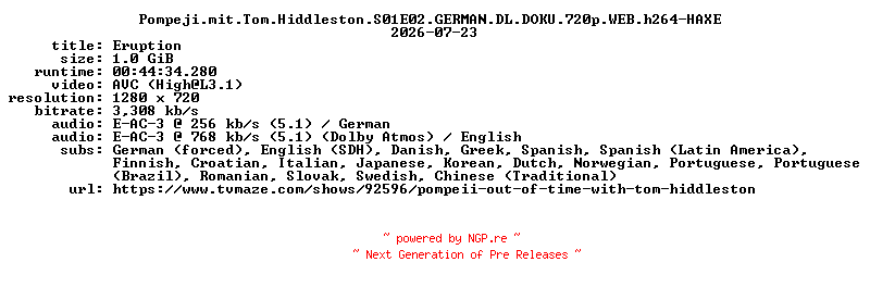 NFO for the release Pompeji.mit.Tom.Hiddleston.S01E02.GERMAN.DL.DOKU.720p.WEB.h264-HAXE by HAXE