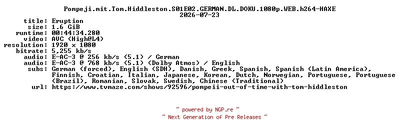 NFO for the release Pompeji.mit.Tom.Hiddleston.S01E02.GERMAN.DL.DOKU.1080p.WEB.h264-HAXE by HAXE