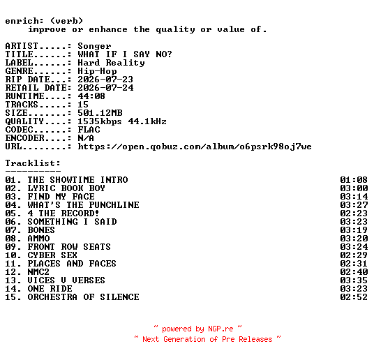 NFO for the release Songer-WHAT_IF_I_SAY_NO-24BIT-WEB-FLAC-2026-ENRiCH by ENRiCH