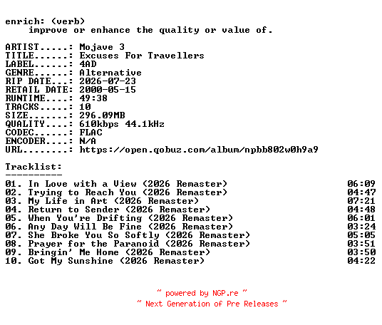 NFO for the release Mojave_3-Excuses_For_Travellers-REMASTERED-16BIT-WEB-FLAC-2026-ENRiCH by ENRiCH