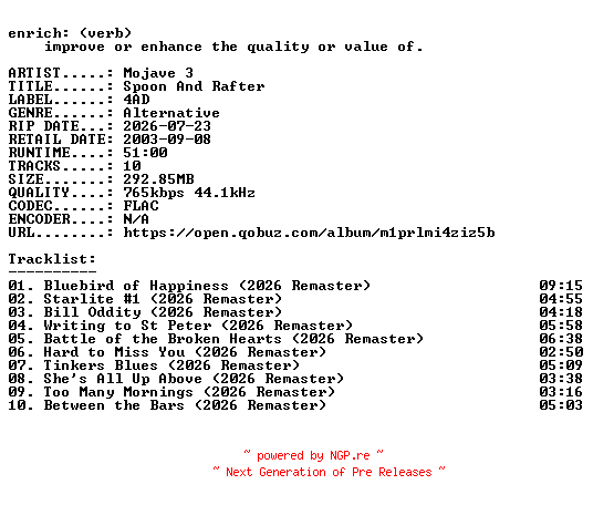 NFO for the release Mojave_3-Spoon_And_Rafter-REMASTERED-16BIT-WEB-FLAC-2026-ENRiCH by ENRiCH