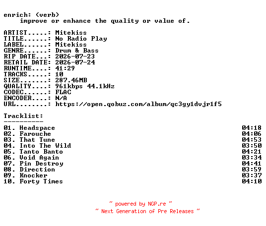 NFO for the release Mitekiss-No_Radio_Play-16BIT-WEB-FLAC-2026-ENRiCH by ENRiCH