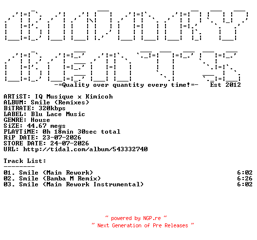 NFO for the release IQ_Musique_x_Kimicoh-Smile_(Remixes)-(BLM305)-WEB-2026-BB by BB