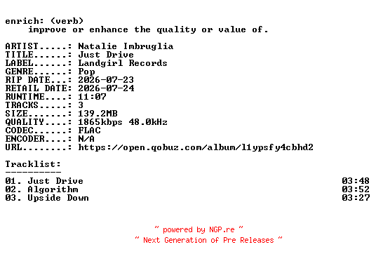 NFO for the release Natalie_Imbruglia-Just_Drive-EP-24BIT-WEB-FLAC-2026-ENRiCH by ENRiCH