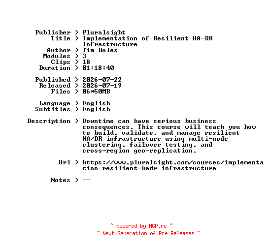 NFO for the release Pluralsight.Implementation.of.Resilient.HA-DR.Infrastructure.2026.BOOKWARE-GETH by GETH