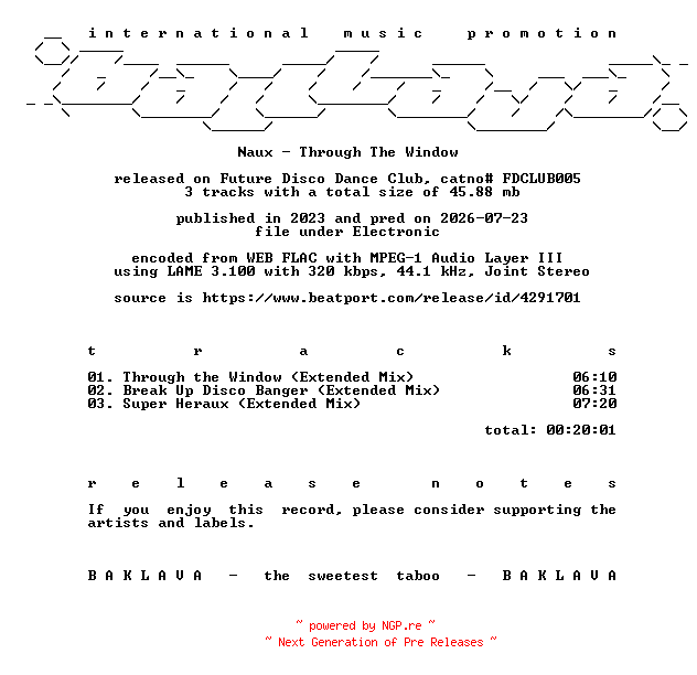 NFO for the release Naux-Through_The_Window-(FDCLUB005)-WEB-2023-BAKLAVA by BAKLAVA