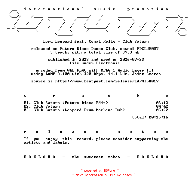 NFO for the release Lord_Leopard_feat_Conal_Kelly-Club_Saturn-(FDCLUB007)-WEB-2023-BAKLAVA by BAKLAVA