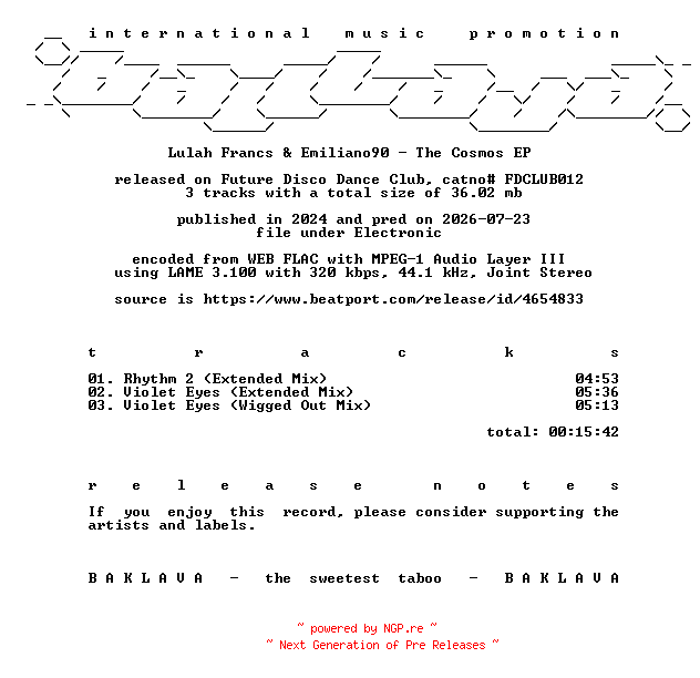 NFO for the release Lulah_Francs_and_Emiliano90-The_Cosmos_EP-(FDCLUB012)-WEB-2024-BAKLAVA by BAKLAVA