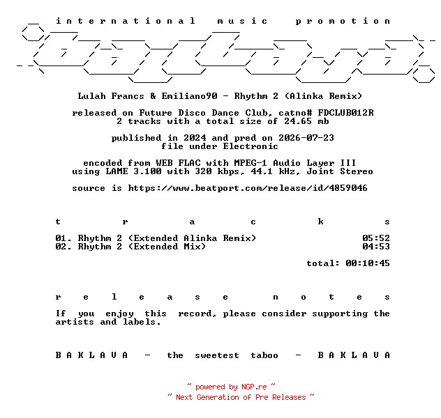NFO for the release Lulah_Francs_and_Emiliano90-Rhythm_2_(Alinka_Remix)-(FDCLUB012R)-WEB-2024-BAKLAVA by BAKLAVA