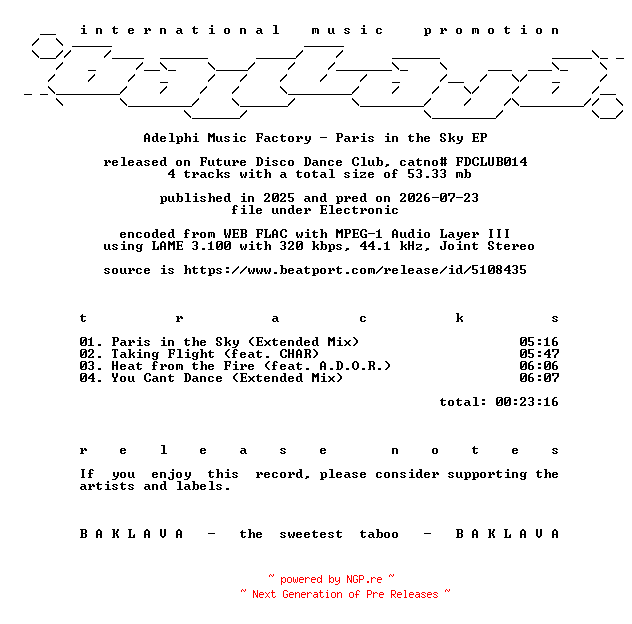 NFO for the release Adelphi_Music_Factory-Paris_In_The_Sky_EP-(FDCLUB014)-WEB-2025-BAKLAVA by BAKLAVA