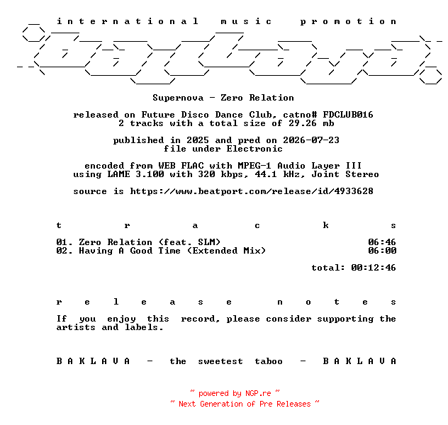 NFO for the release Supernova-Zero_Relation-(FDCLUB016)-WEB-2025-BAKLAVA by BAKLAVA