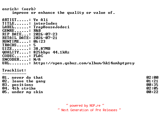 NFO for the release Ye_Ali-interludes-EP-16BIT-WEB-FLAC-2026-ENRiCH by ENRiCH
