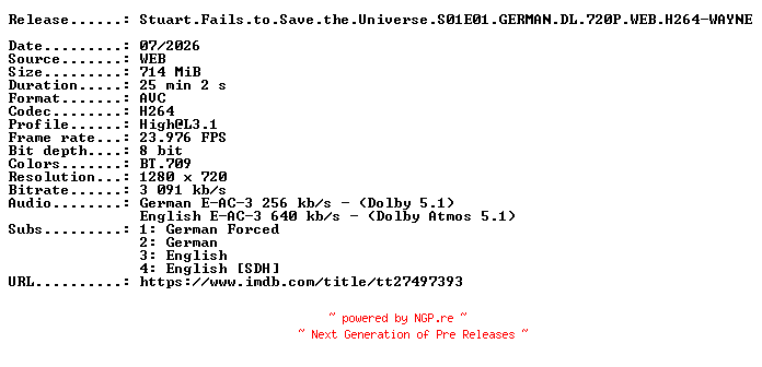 NFO for the release Stuart.Fails.to.Save.the.Universe.S01E01.GERMAN.DL.720P.WEB.H264-WAYNE by WAYNE