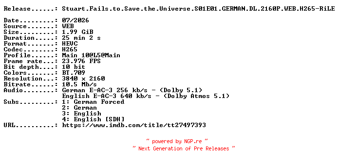 NFO for the release Stuart.Fails.to.Save.the.Universe.S01E01.GERMAN.DL.2160P.WEB.H265-RiLE by RiLE