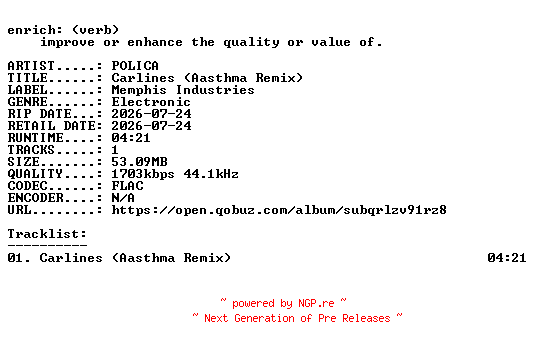 NFO for the release POLICA-Carlines_(Aasthma_Remix)-SINGLE-24BIT-WEB-FLAC-2026-ENRiCH by ENRiCH
