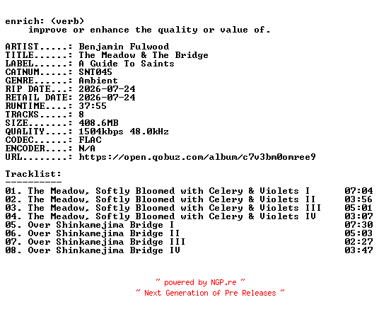 NFO for the release Benjamin_Fulwood-The_Meadow_and_The_Bridge-(SNT045)-24BIT-WEB-FLAC-2026-ENRiCH by ENRiCH