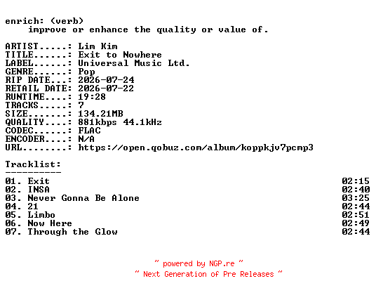 NFO for the release Lim_Kim-Exit_to_Nowhere-EP-16BIT-WEB-FLAC-2026-ENRiCH by ENRiCH